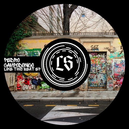 Pedro Campodonico - Like This Beat EP [LST025]